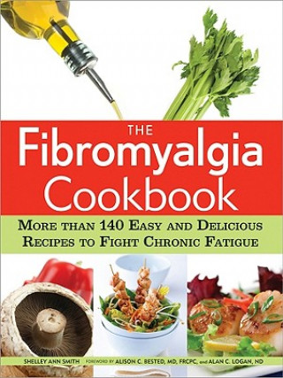 Carte Fibromyalgia Cookbook Shelley Smith
