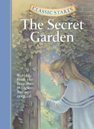 Книга Classic Starts (R): The Secret Garden Frances Hodgson Burnett