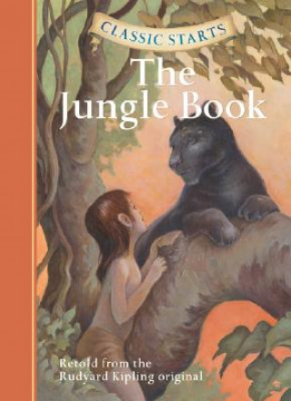 Book Classic Starts (R): The Jungle Book Rudyard Kipling