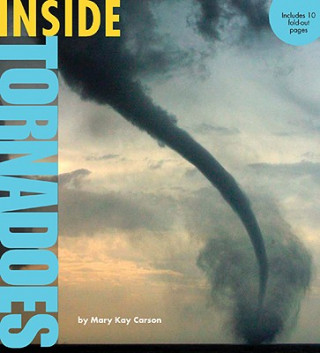 Knjiga Inside Tornadoes Mary Carson