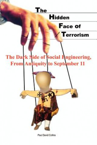 Knjiga Hidden Face of Terrorism Paul David Collins