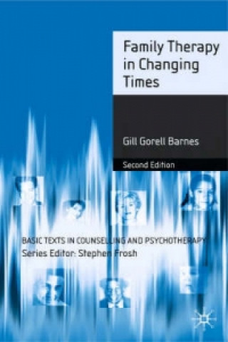 Książka Family Therapy in Changing Times Gill Gorell Barnes