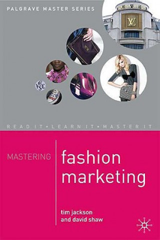Kniha Mastering Fashion Marketing T Jackson