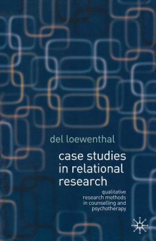 Kniha Case Studies in Relational Research Del Loewenthal