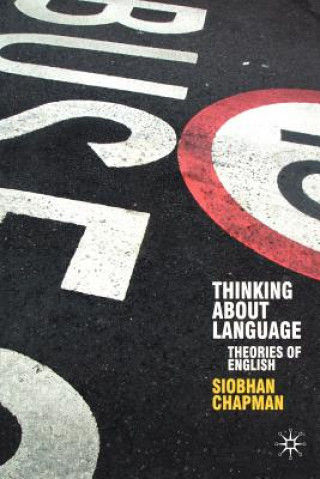 Knjiga Thinking About Language Siobhan Chapman