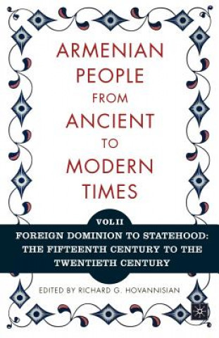 Kniha Armenian People from Ancient to Modern Times Richard G. Hovannisian