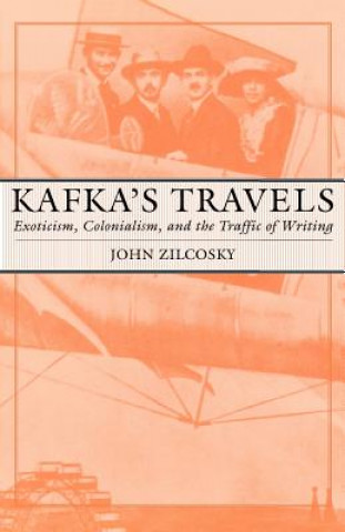 Kniha Kafka's Travels John Zilcosky