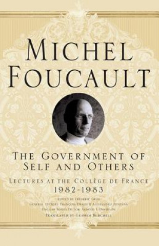Kniha Government of Self and Others Michel Foucault