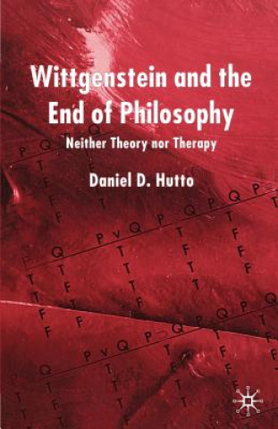 Book Wittgenstein and the End of Philosophy Daniel D Hutto