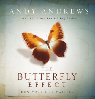 Kniha Butterfly Effect Andy Andrews