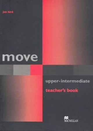 Книга Move Upper Intermediate Teacher's Book Jon Hird