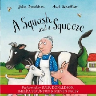 Аудио Squash and a Squeeze Julia Donaldson