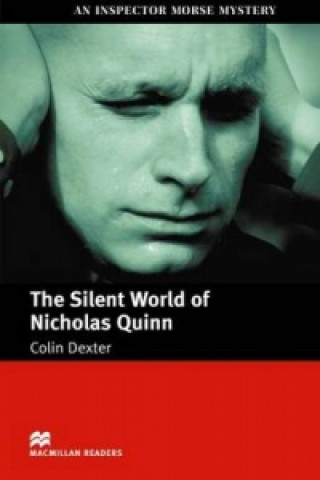 Kniha Macmillan Readers Silent World Nicholas Quinn The Intermediate Reader C Dexter