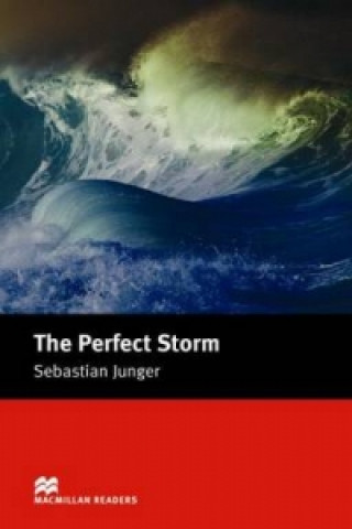 Kniha Macmillan Readers Perfect Storm The Intermediate Reader Sebastian Junger