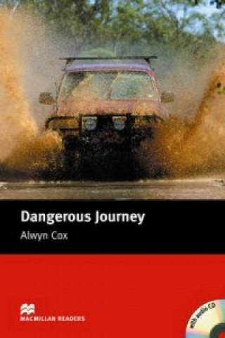 Kniha Macmillan Readers Dangerous Journey Beginner Pack Alwyn Cox