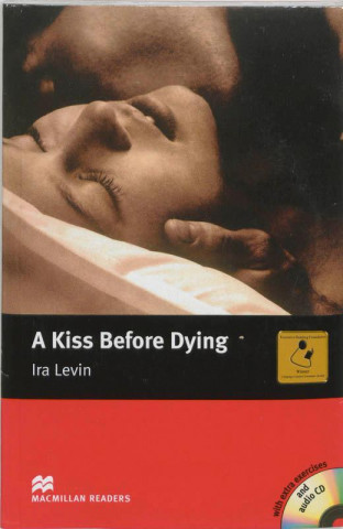 Kniha Macmillan Readers Kiss Before Dying A Intermediate Pack Ira Levin