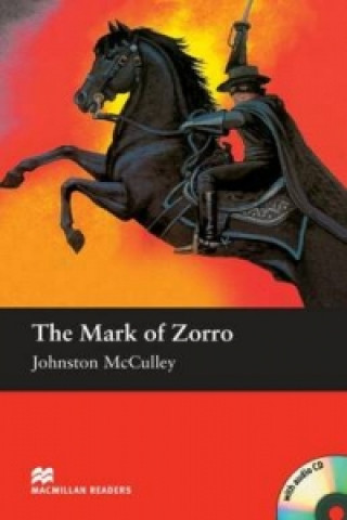 Carte Macmillan Readers Mark of Zorro The Elementary Pack Johnston McCulley