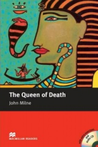 Carte Macmillan Readers Queen of Death The Intermediate Pack John Milne