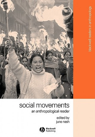 Carte Social Movements - An Anthropological Reader June Nash