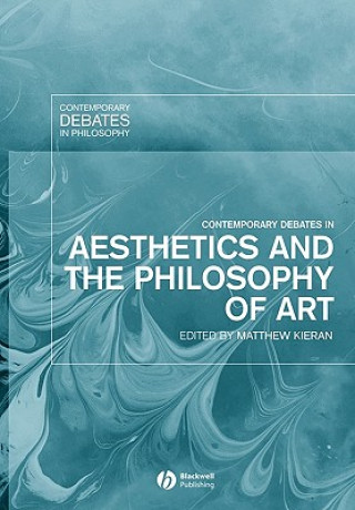 Carte Contemporary Debates in Aesthetics and the Philosophy of Art Mathew Kieran