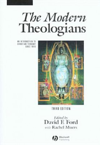 Carte Modern Theologians - An Introduction to Christian Theology since 1918 Rachel Muers