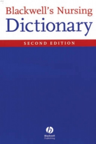 Knjiga Blackwell's Nursing Dictionary 2e Dawn Freshwater
