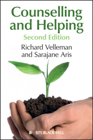 Knjiga Counselling and Helping 2e - Based on the Original Book by Steve Murgatroyd Richard Velleman