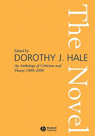 Carte Novel an Anthology of Criticism and Theory 1900-2000 Dorothy Hale