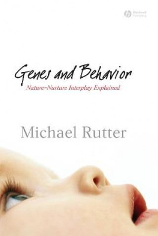 Book Genes and Behavior - Nature-Nurture Interplay Explained Michael Rutter