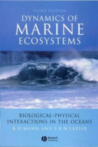Könyv Dynamics of Marine Ecosystems Mann