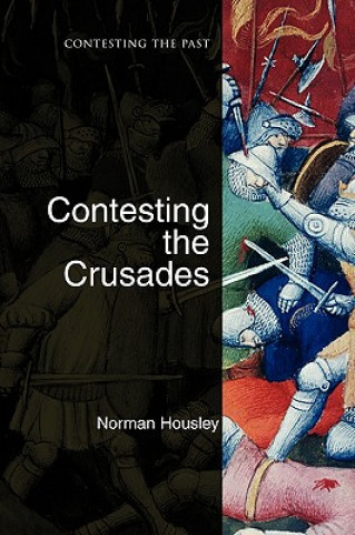 Könyv Contesting the Crusades Norman Housley