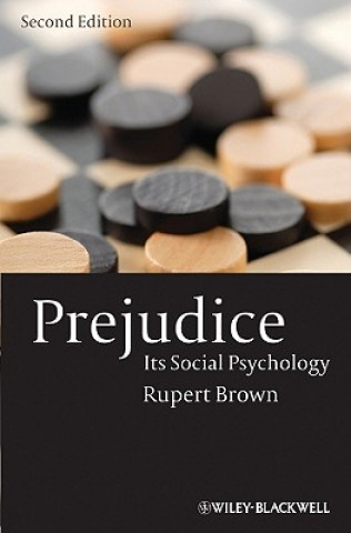Knjiga Prejudice - Its Social Psychology 2e Rupert Brown