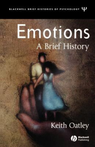 Könyv Emotions - A Brief History Keith Oatley