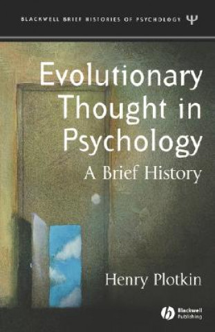 Carte Evolutionary Thought In Psychology - A Brief History Henry Plotkin