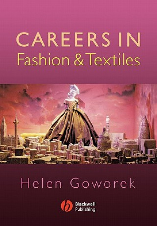 Kniha Careers in Fashion and Textiles Helen Goworek