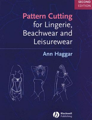 Книга Pattern Cutting for Lingerie, Beachwear and Leisurewear 2e A Haggar