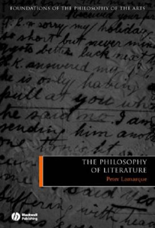 Carte Philosophy of Literature Peter Lamarque
