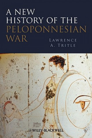 Kniha New History of the Peloponnesian War Lawrence A Tritle