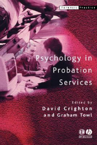 Knjiga Psychology in Probation Services David Crighton