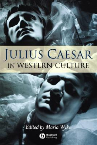 Książka Julius Caesar in Western Culture Maria Wyke