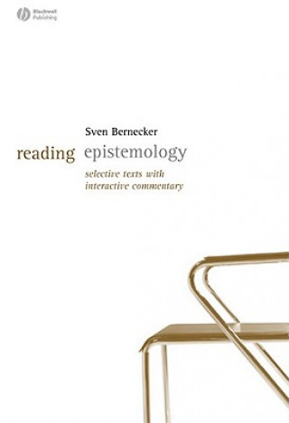 Buch Reading Epistemology - Selected Text with Interactive Commentary Sven Bernecker