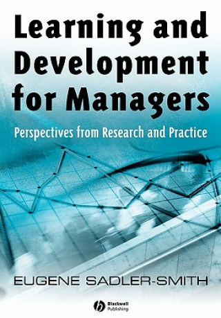 Książka Learning and Development for Managers - Perspectives from Research and Practice Eugene Sadler-Smith