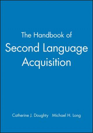 Knjiga Handbook of Second Language Acquisition Catherine Doughty