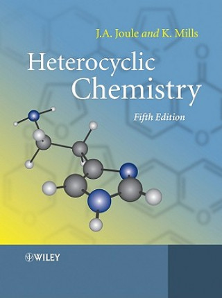 Kniha Heterocyclic Chemistry 5e John A Joule