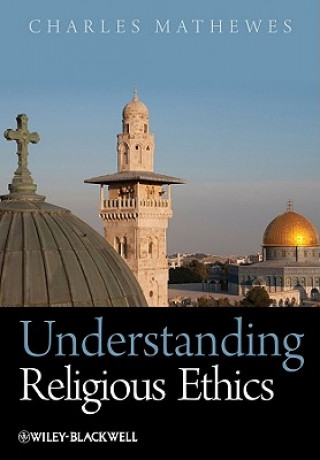 Livre Understanding Religious Ethics Charles Mathewes