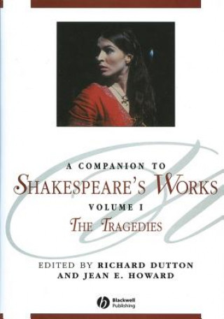 Kniha Companion to Shakespeare's Works, Volume I, The Tragedies Richard Dutton