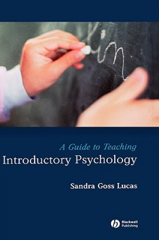 Knjiga Guide to Teaching Introductory Psychology Sandra Goss Lucas