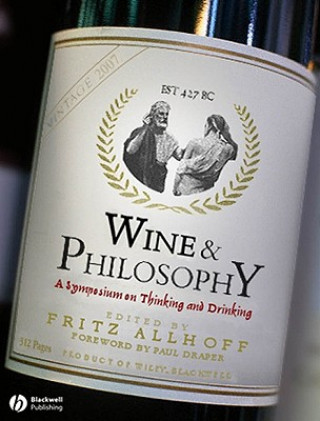 Buch Wine and Philosophy - A Symposium on Thinking and Drinking Fritz Allhoff