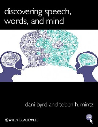 Carte Discovering Speech, Words, and Mind Byrd