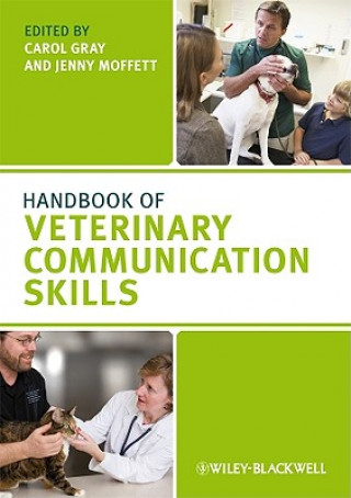 Kniha Handbook of Veterinary Communication Skills Carol Gray